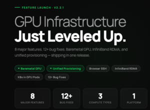 GPU infrastructure update announcement highlighting major features including Baremetal GPU, Unified Provisioning, and Browser SSH for hosted·ai services.